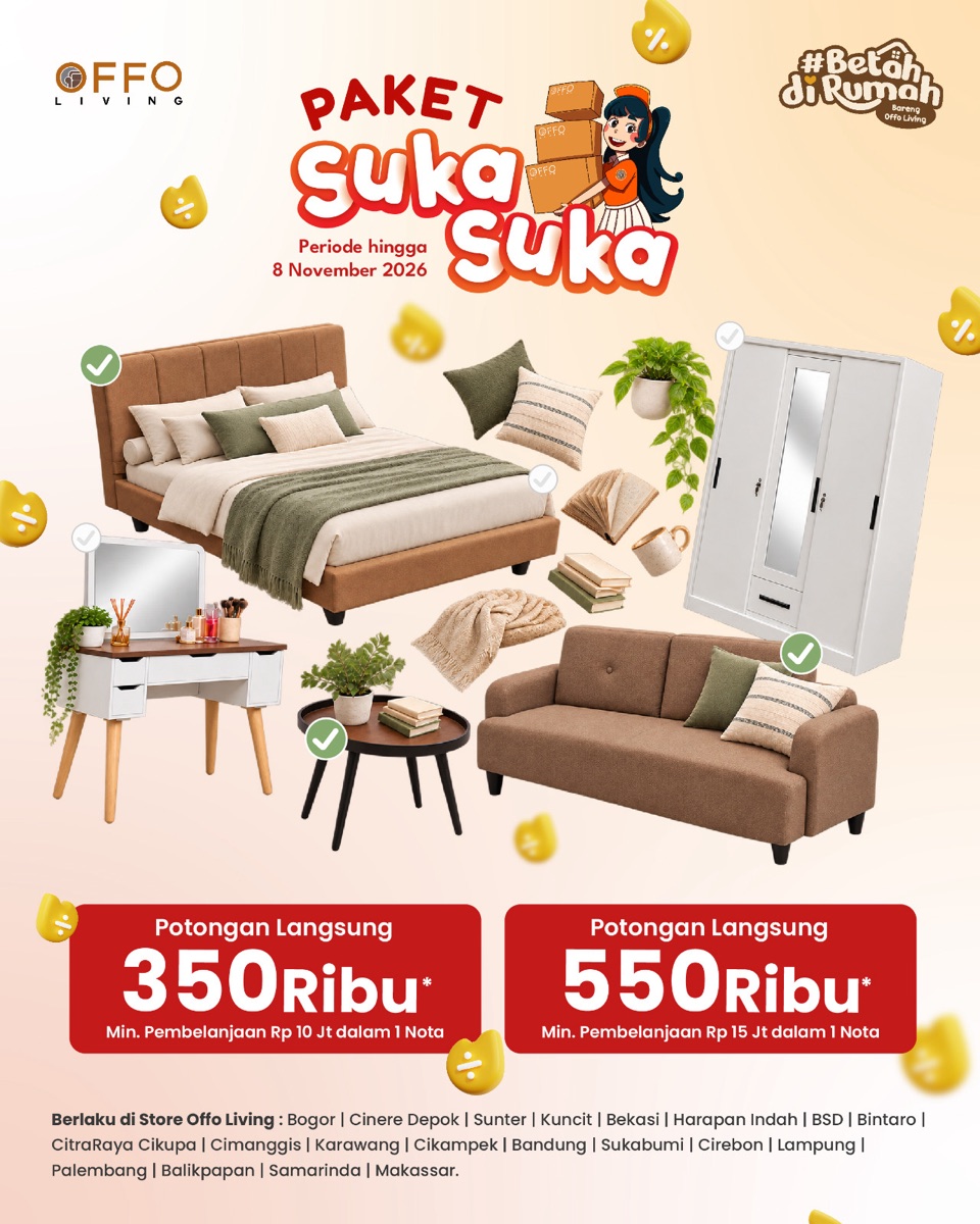 Poster Paket Suka Suka OFFO Living, potongan langsung Rp350 ribu dan Rp550 ribu di toko
